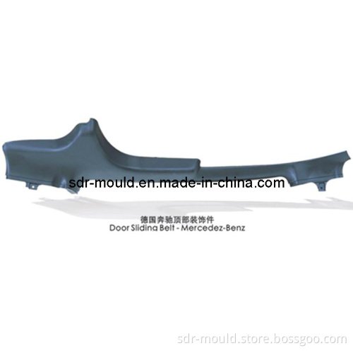 Plastic Injection Mould for Benz Door Sliding Belt Mold